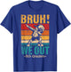 Fifth Graders Dabbing Boy Bruh We Out 5th Graders Students T-Shirt - T-Shirt | Royal