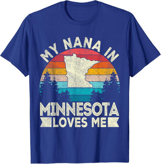 My Nana In Minnesota Loves Me Retro Minnesota Grandma T-Shirt - T-Shirt | Royal