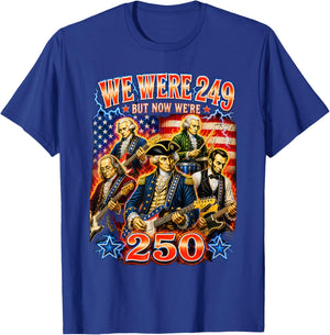 250 Years American Anniversary Funny 4th of July Bootleg T-Shirt - T-Shirt | Royal