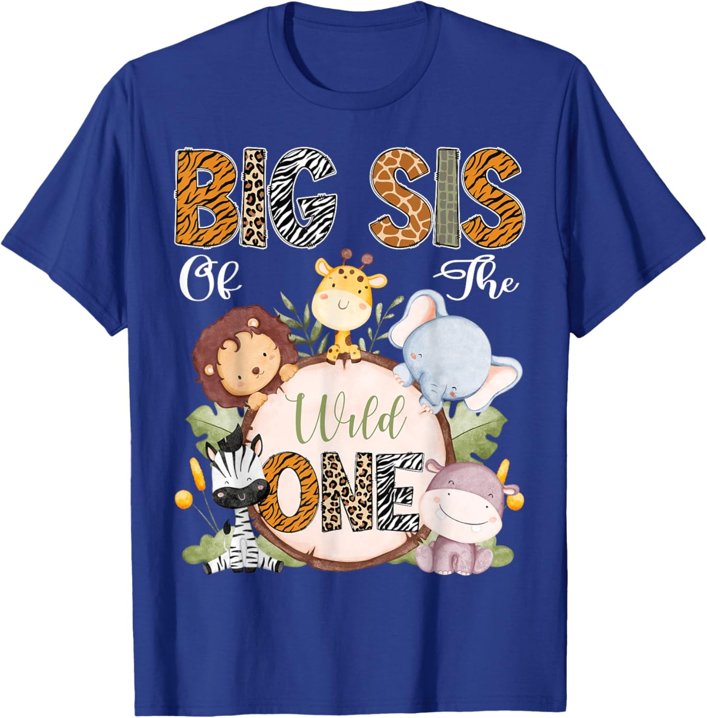 Big Sis Of The Wild One 1St Birthday Safari Woodland T-Shirt - T-Shirt | Royal