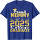 Proud Mommy Of 2025 Graduate College Shirt Graduation T-Shirt - T-Shirt | Royal