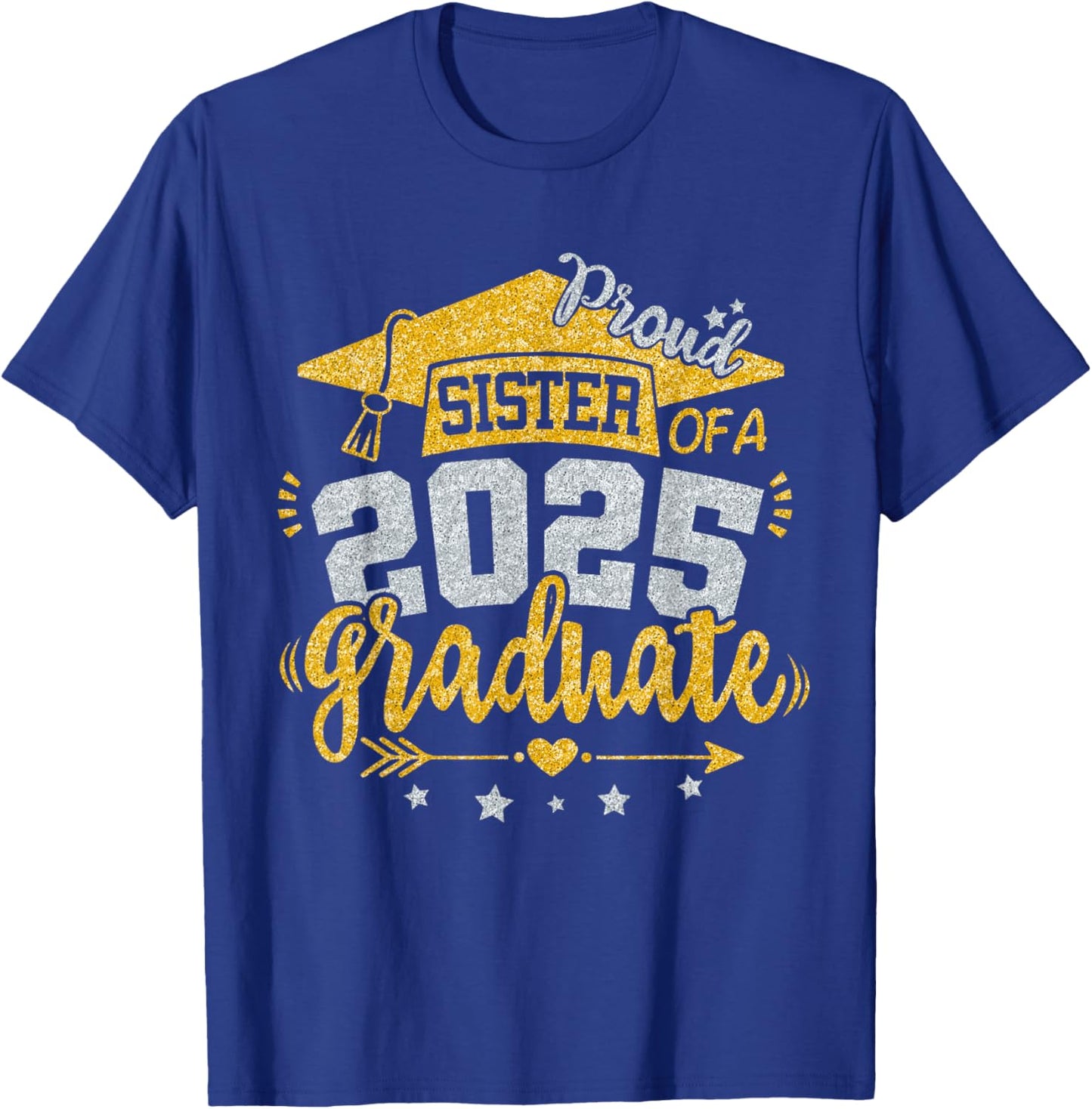 Sister Senior 2025 Proud Nana of a Class of 2025 Graduation T-Shirt - T-Shirt | Royal