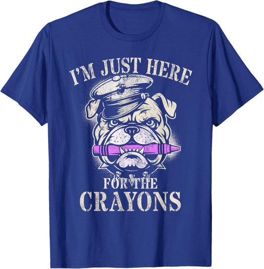 Grunt I'm JUST HERE for Crayons Soldier Family Military Joke T-Shirt - T-Shirt | Royal