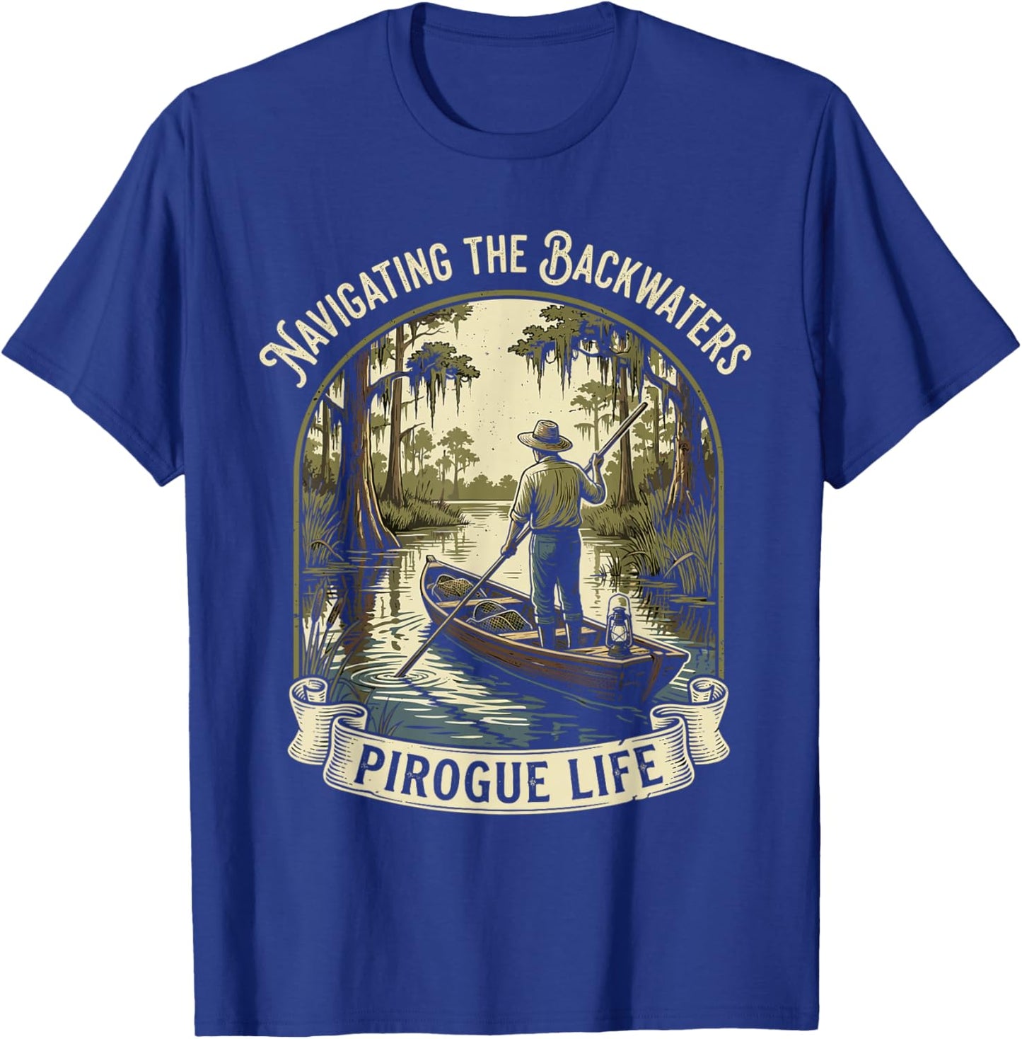 Navigating The Backwaters Pirogue Life T-Shirt - T-Shirt | Royal