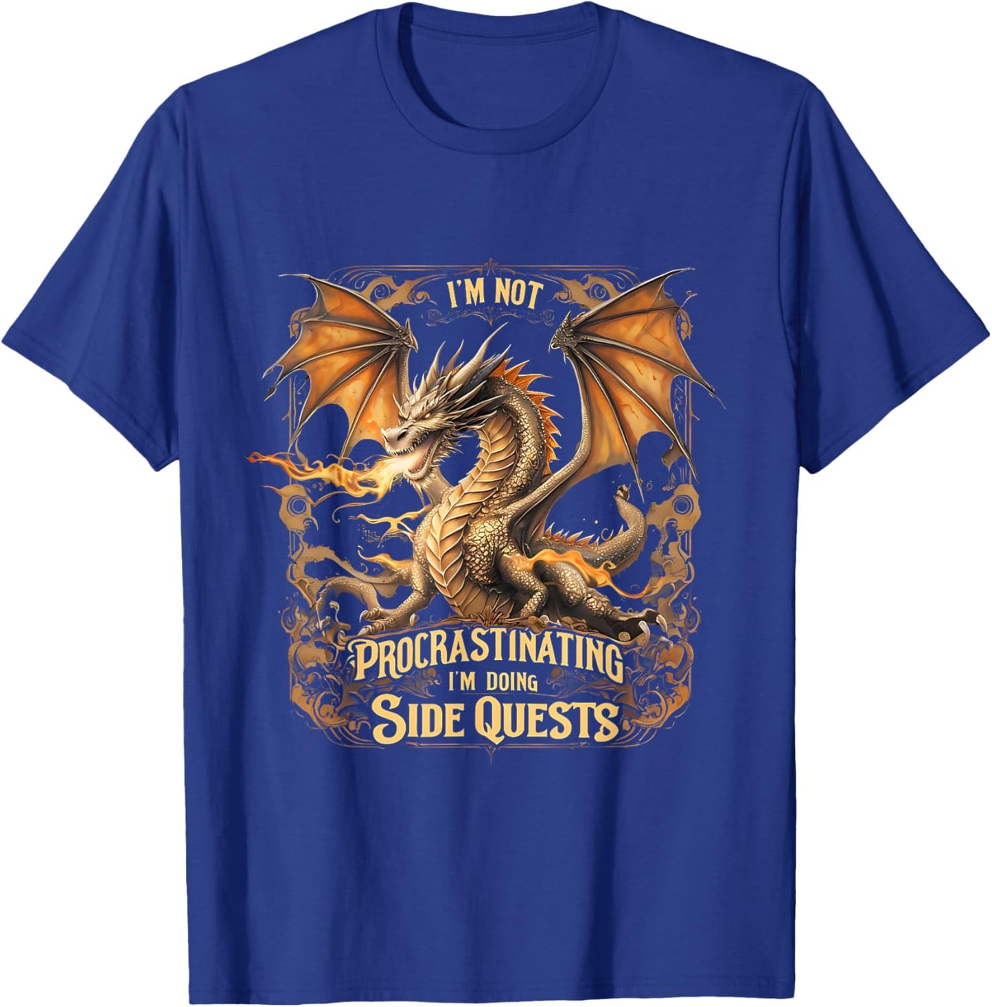 Fantasy Dragon Gamer Procrastination Side Quest Apparel T-Shirt - T-Shirt | Royal