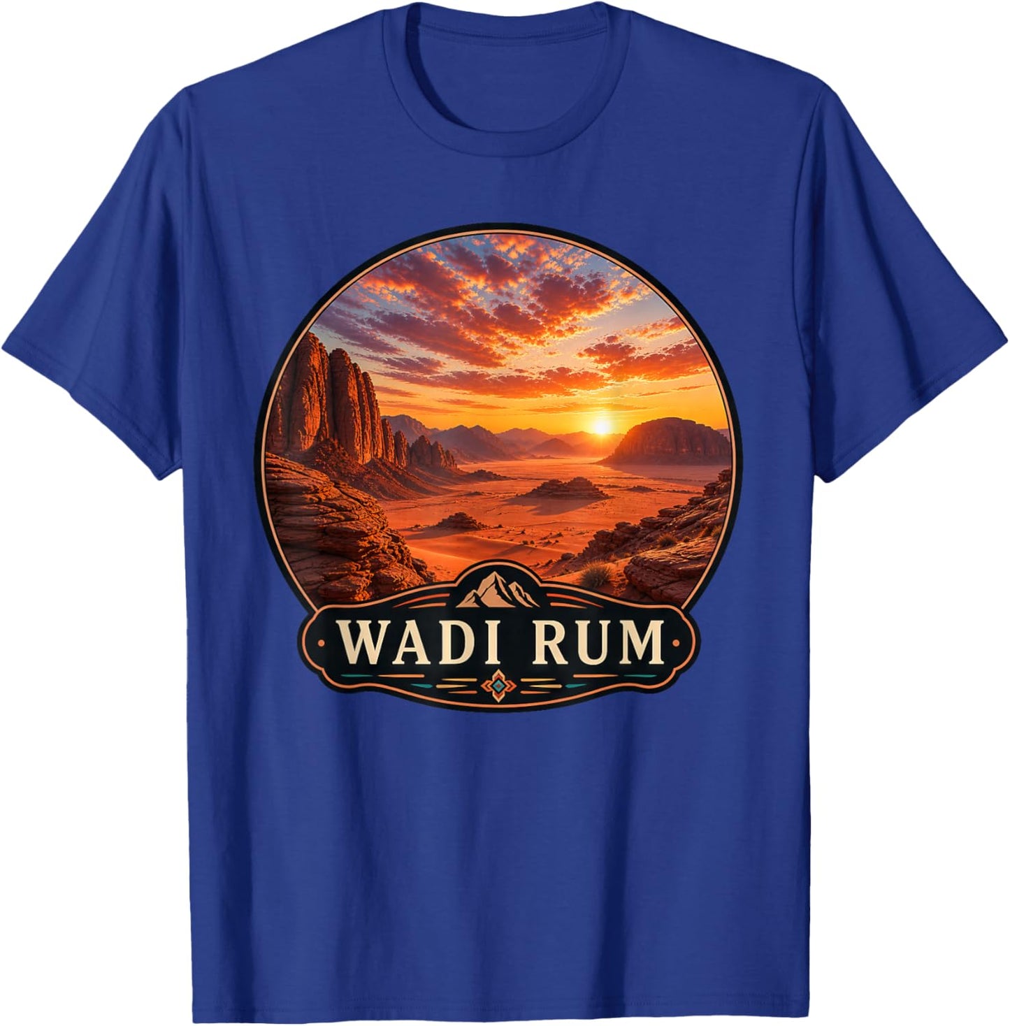 Stunning Wadi Rum Desert Sunset Middle East Landscape T-Shirt - T-Shirt | Royal
