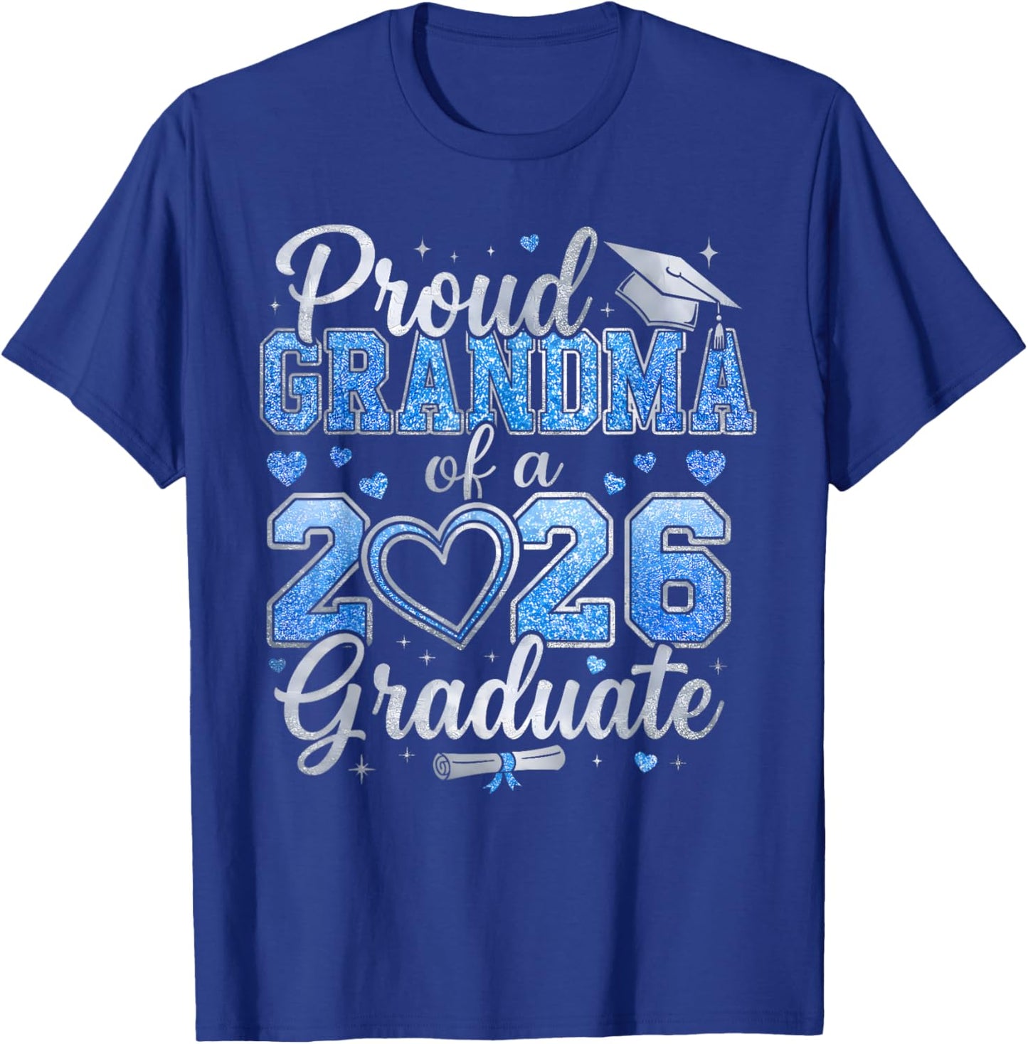 Proud Grandma of a Class of 2026 Graduate Senior Graduation T-Shirt - T-Shirt | Royal