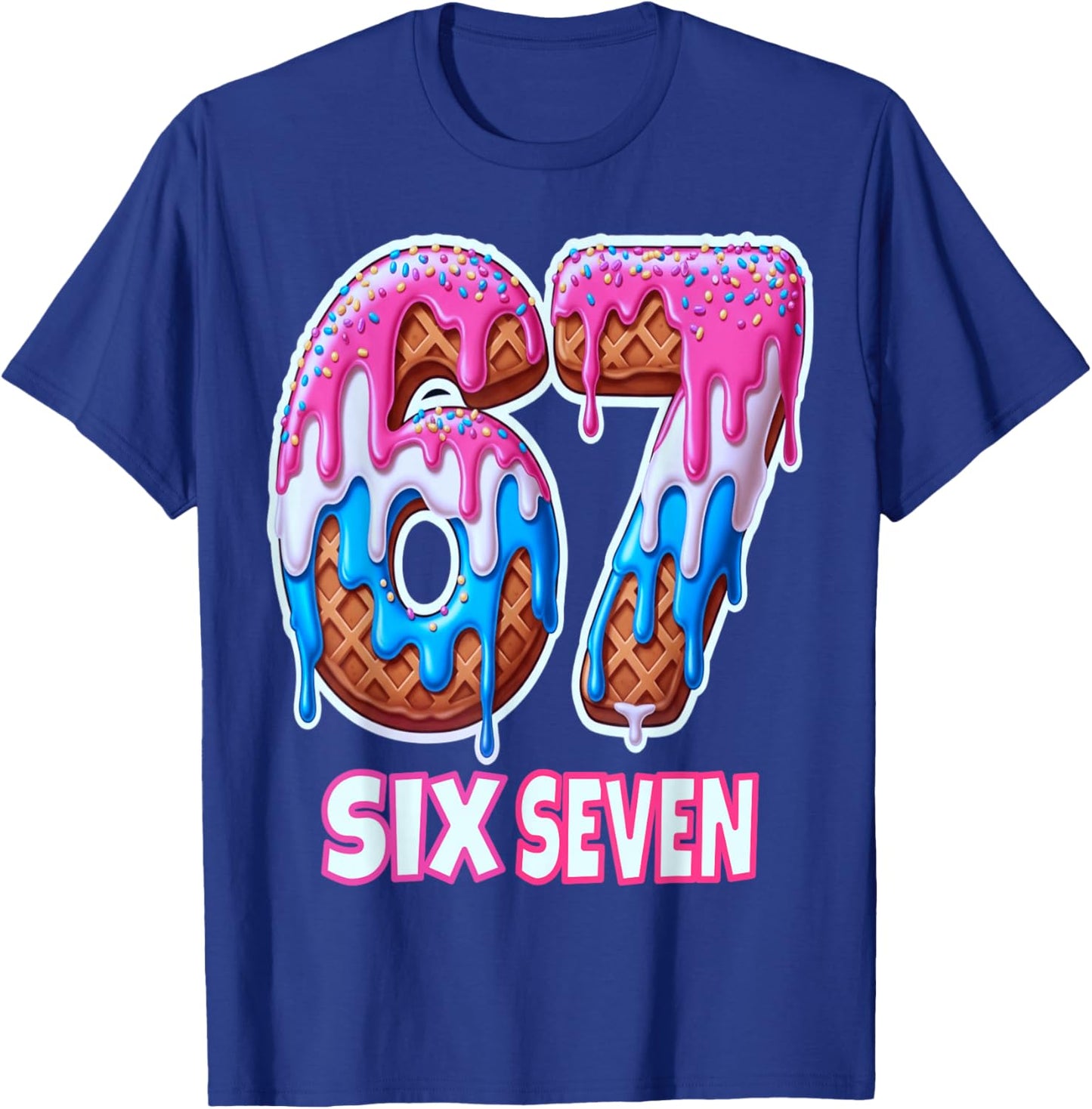 67 Ice Cream Drip Meme Six Seven Men Women Boys Girls T-Shirt - T-Shirt | Royal