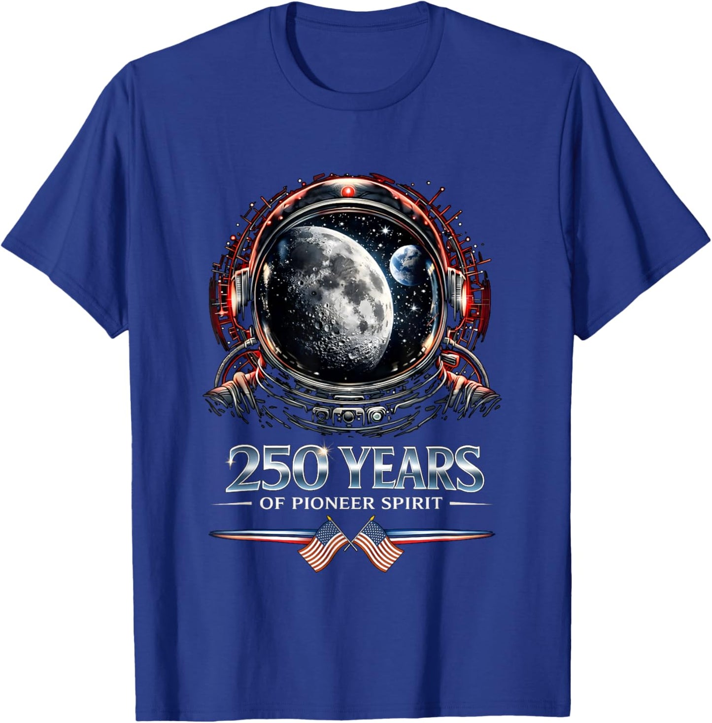 Astronaut 250 Years Pioneer Spirit 1776-2026 250th Birthday T-Shirt - T-Shirt | Royal