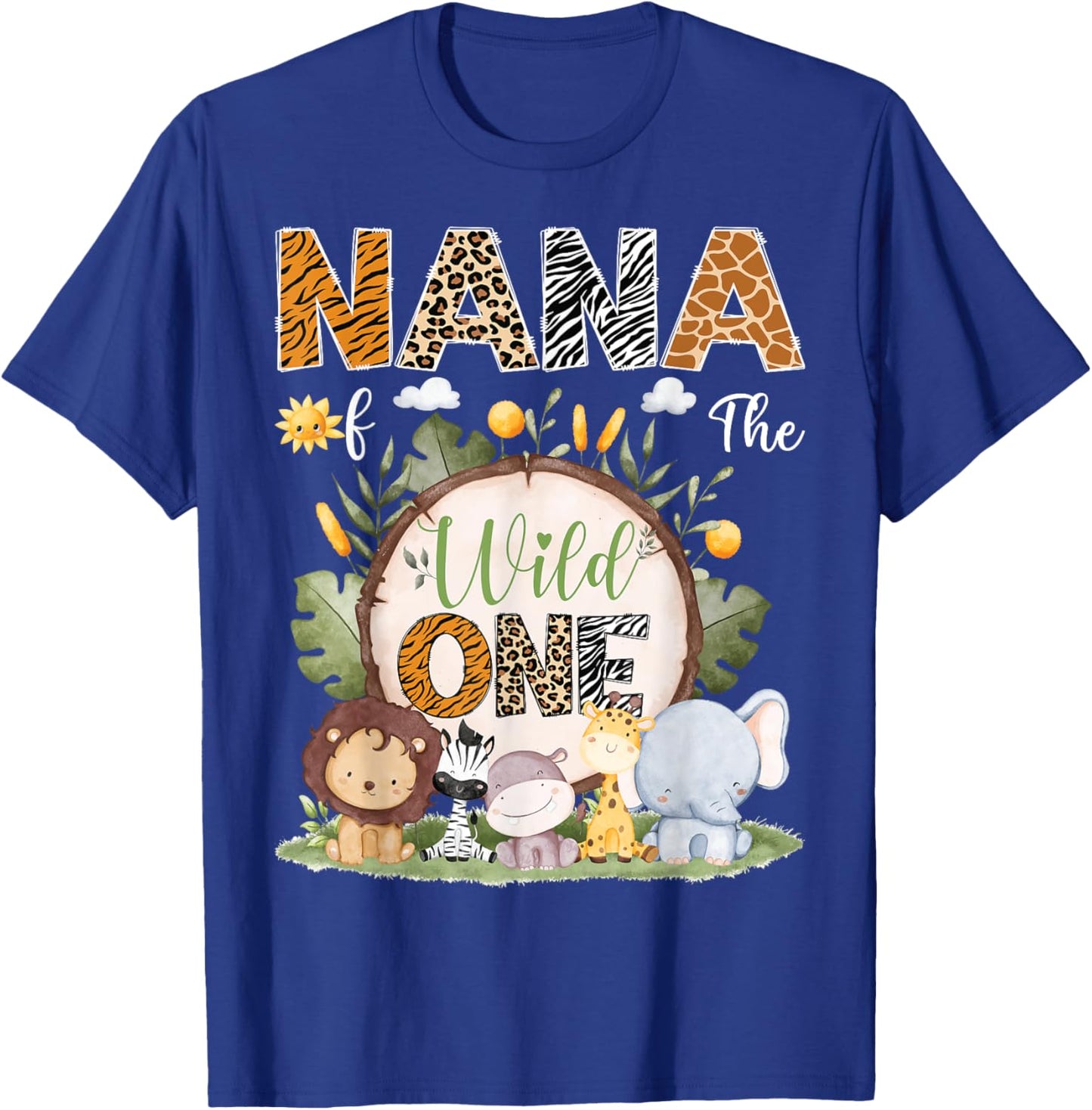 Nana Of The Wild One 1St Birthday Kids Safari Woodland T-Shirt - T-Shirt | Royal