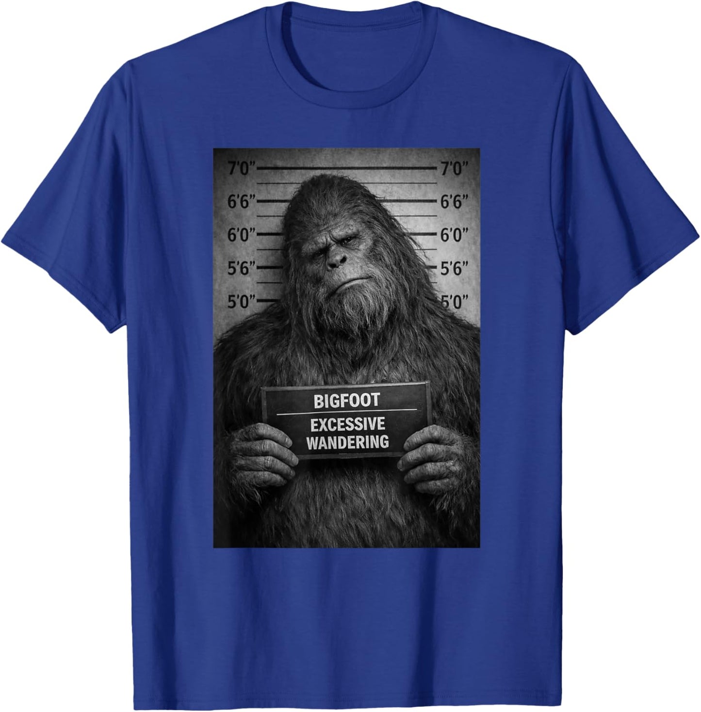Funny Bigfoot Mugshot Wandering Humor Design T-Shirt - T-Shirt | Royal
