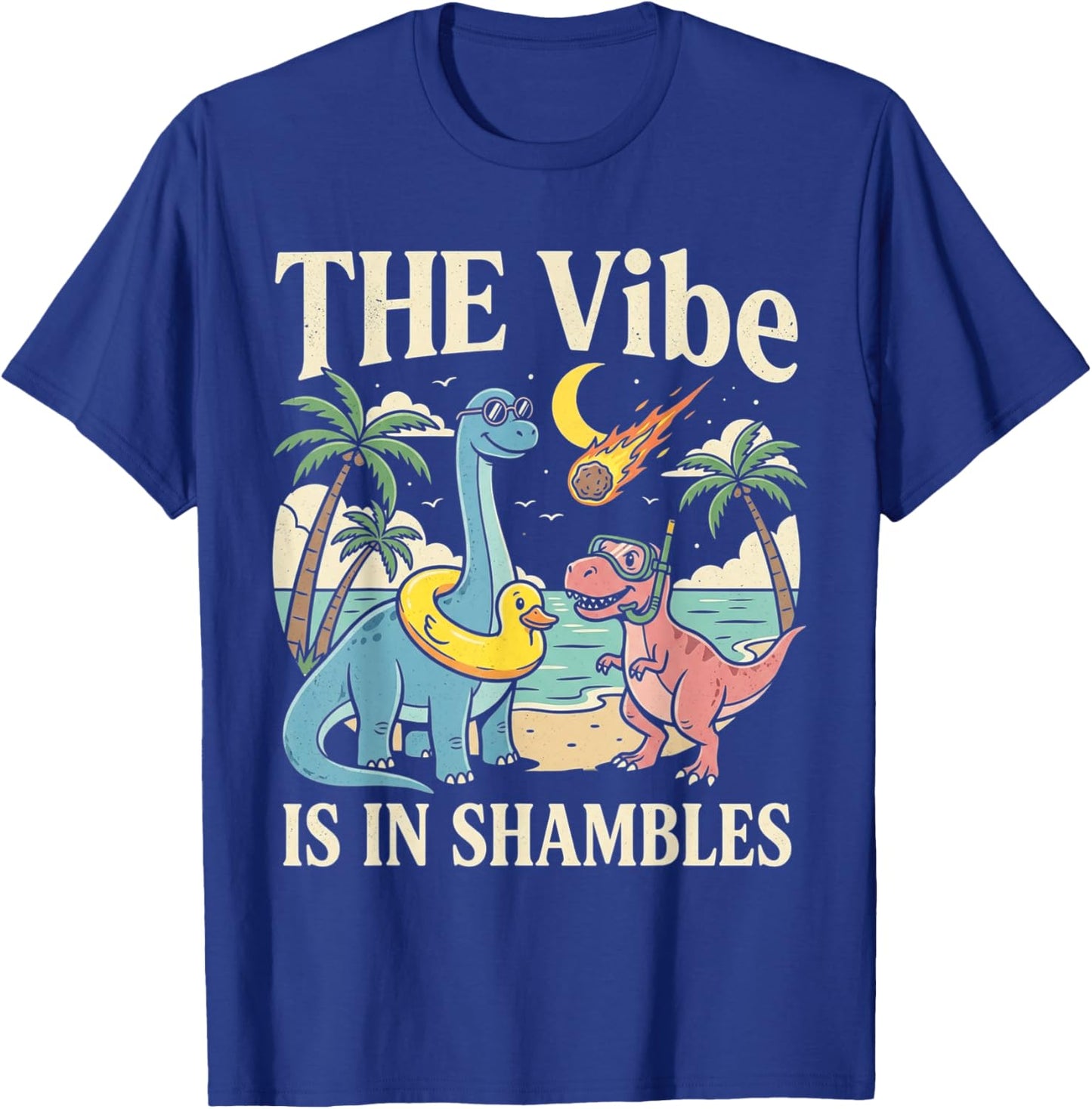 Retro Dino Humor The Vibe is in Shambles Meme T-Shirt - T-Shirt | Royal