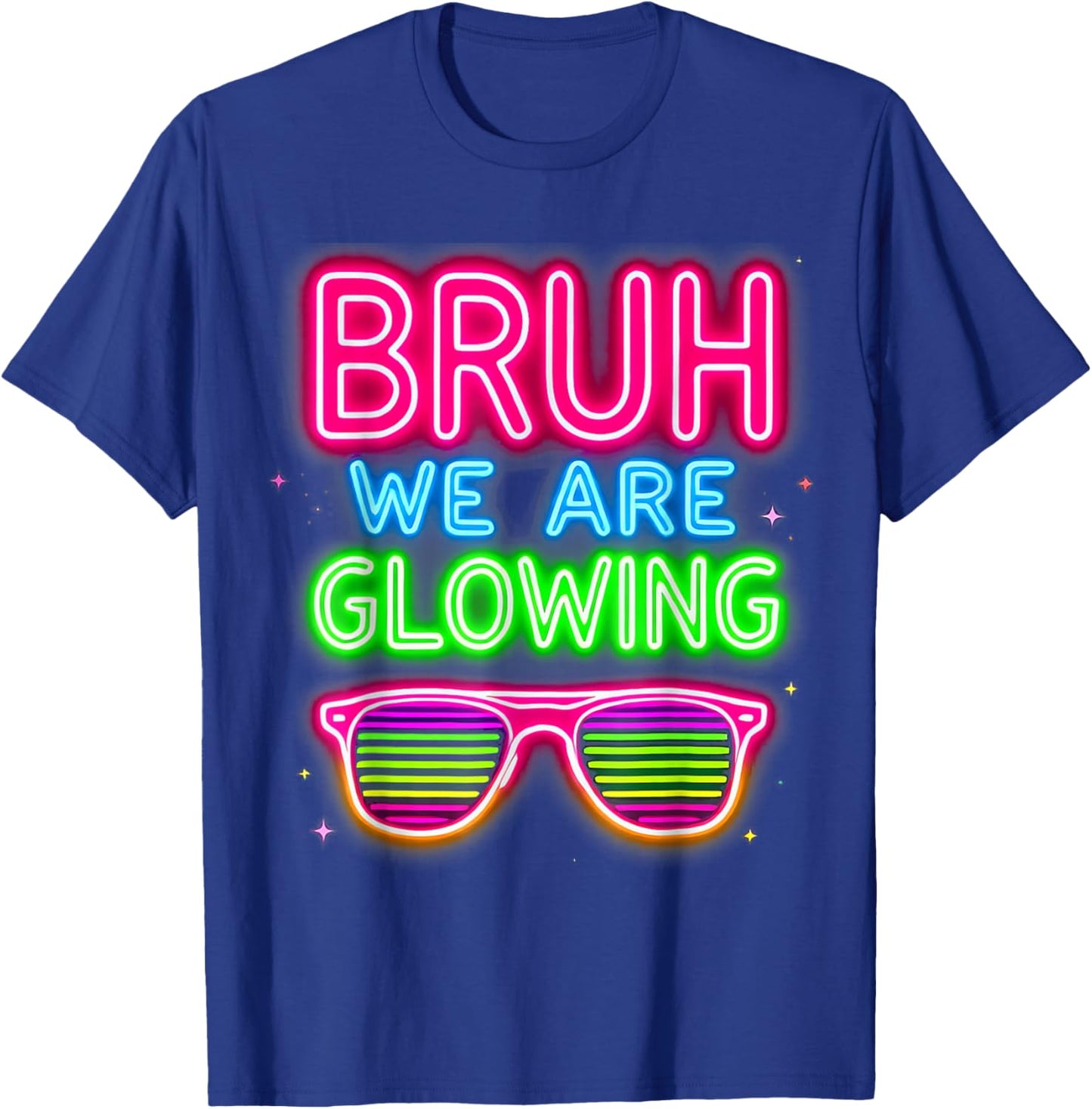 Bruh We are Glowing in My Glowing Era Hello Summer Vacation T-Shirt - T-Shirt | Royal