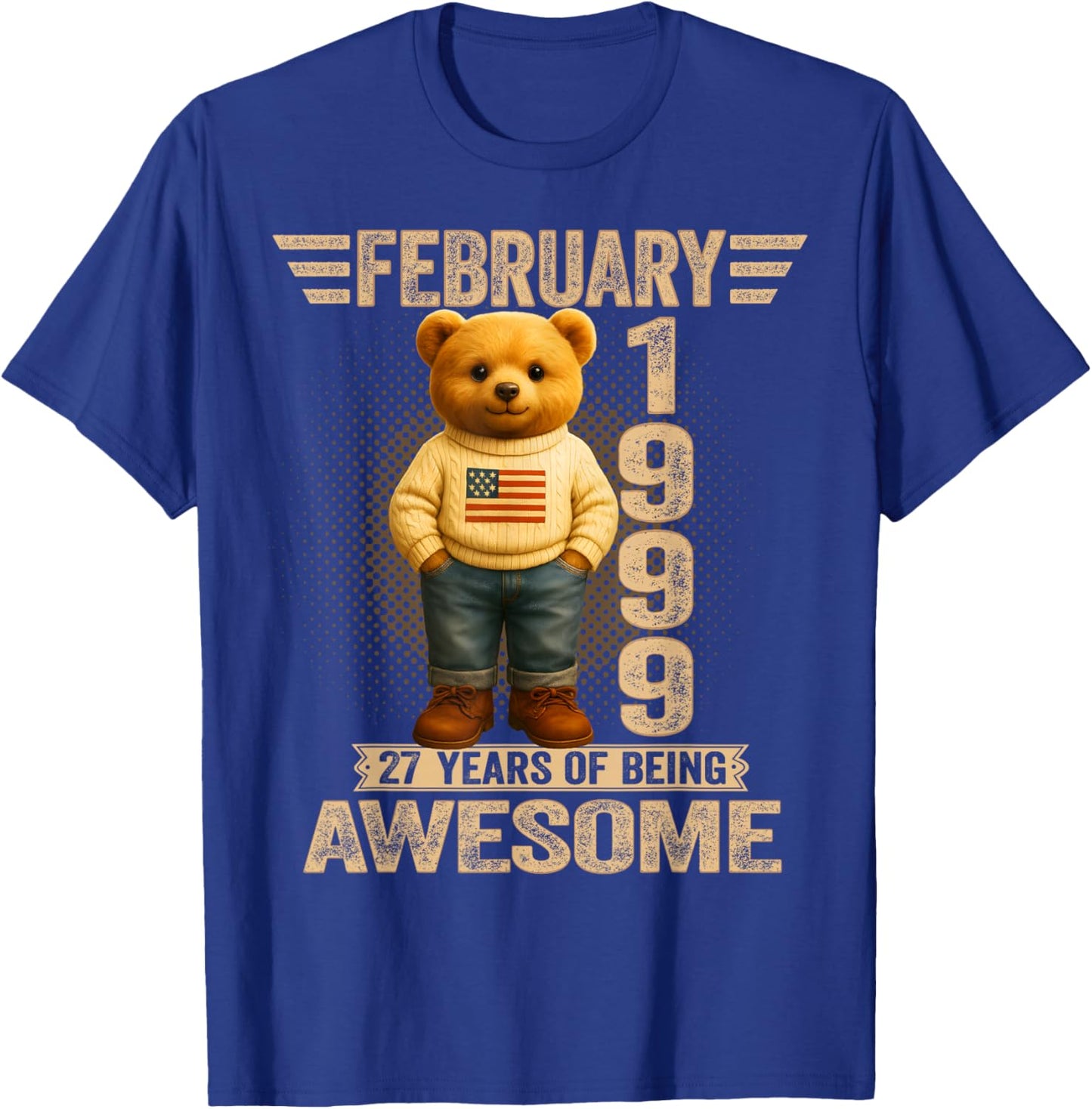 27 Years Old February 1999 Teddy Bear 27th Birthday Men Women T-Shirt - T-Shirt | Royal