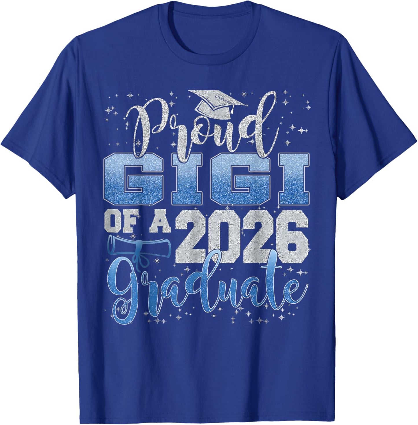 Proud Gigi of Senior 2026 Class of 2026 Graduation T-Shirt - T-Shirt | Royal