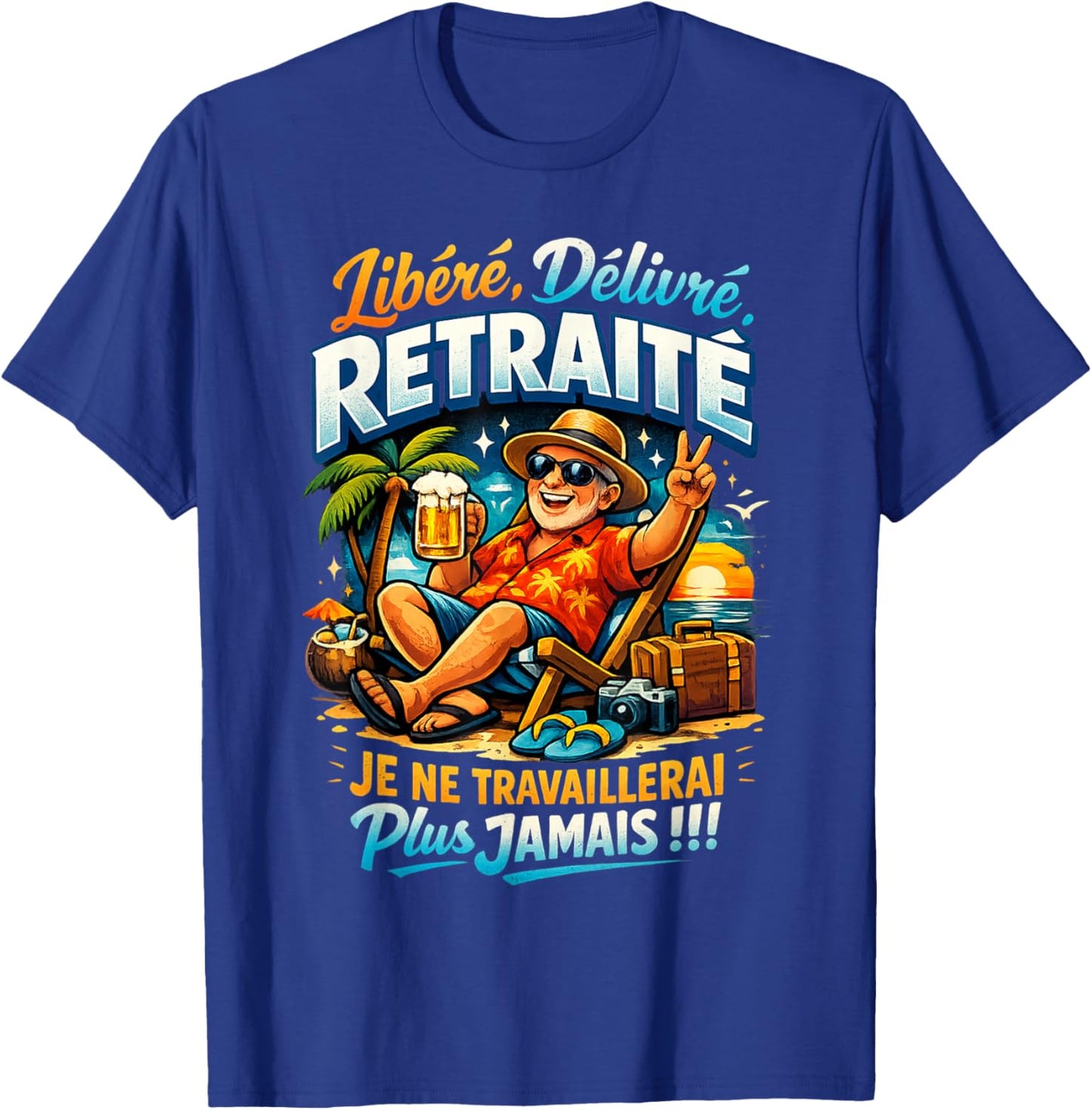Cadeau Départ Retraite Homme Original Humour Libéré Délivré T-Shirt - T-Shirt | Royal
