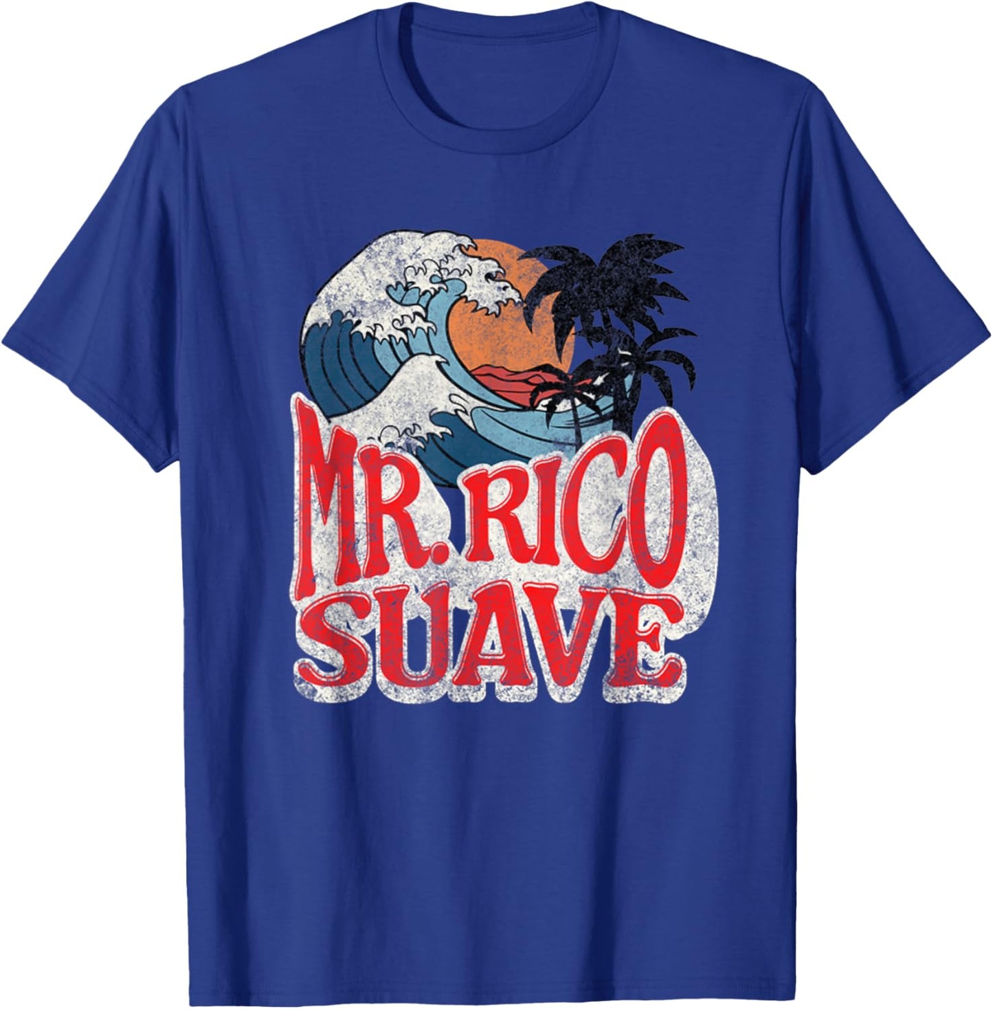 Funny Mr. Rico Suave Fun Surf Retro Palm Trees Novelty T-Shirt - T-Shirt | Royal