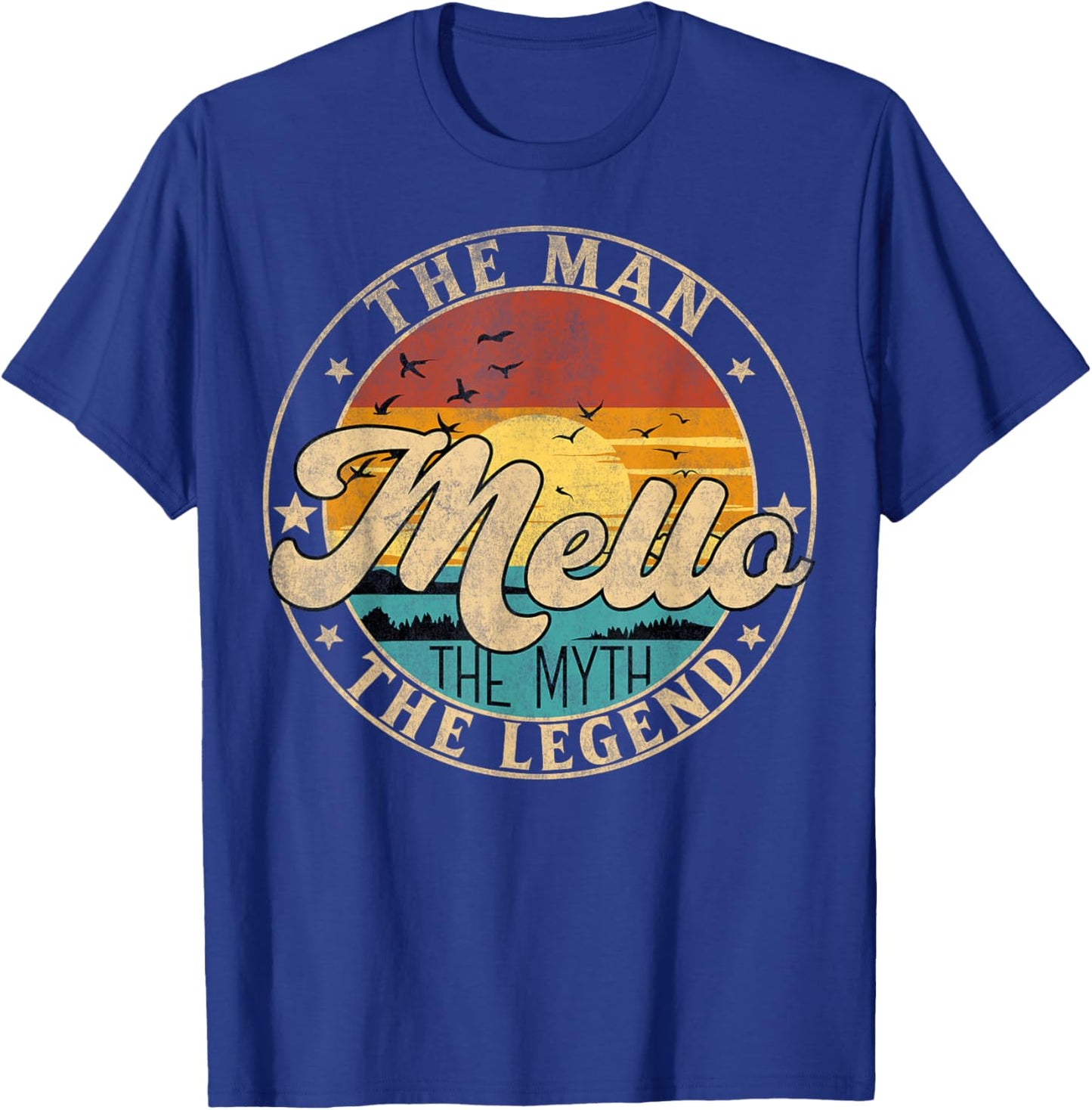 MELLO The Man The Myth The Legend First Name T-Shirt - T-Shirt | Royal