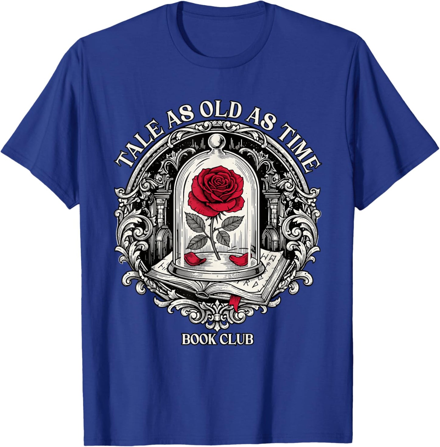 Tale As Old As Time Classic Book Lover Retro T-Shirt - T-Shirt | Royal