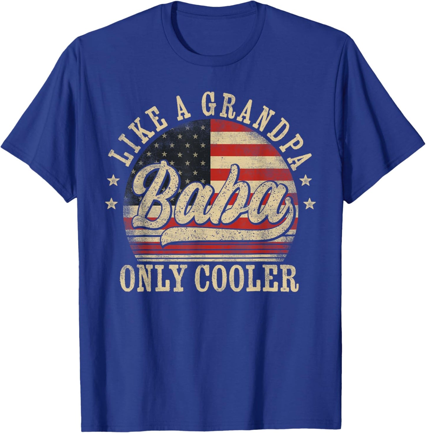 Baba Like a Grandpa Only Cooler Baba Father's Day T-Shirt - T-Shirt | Royal