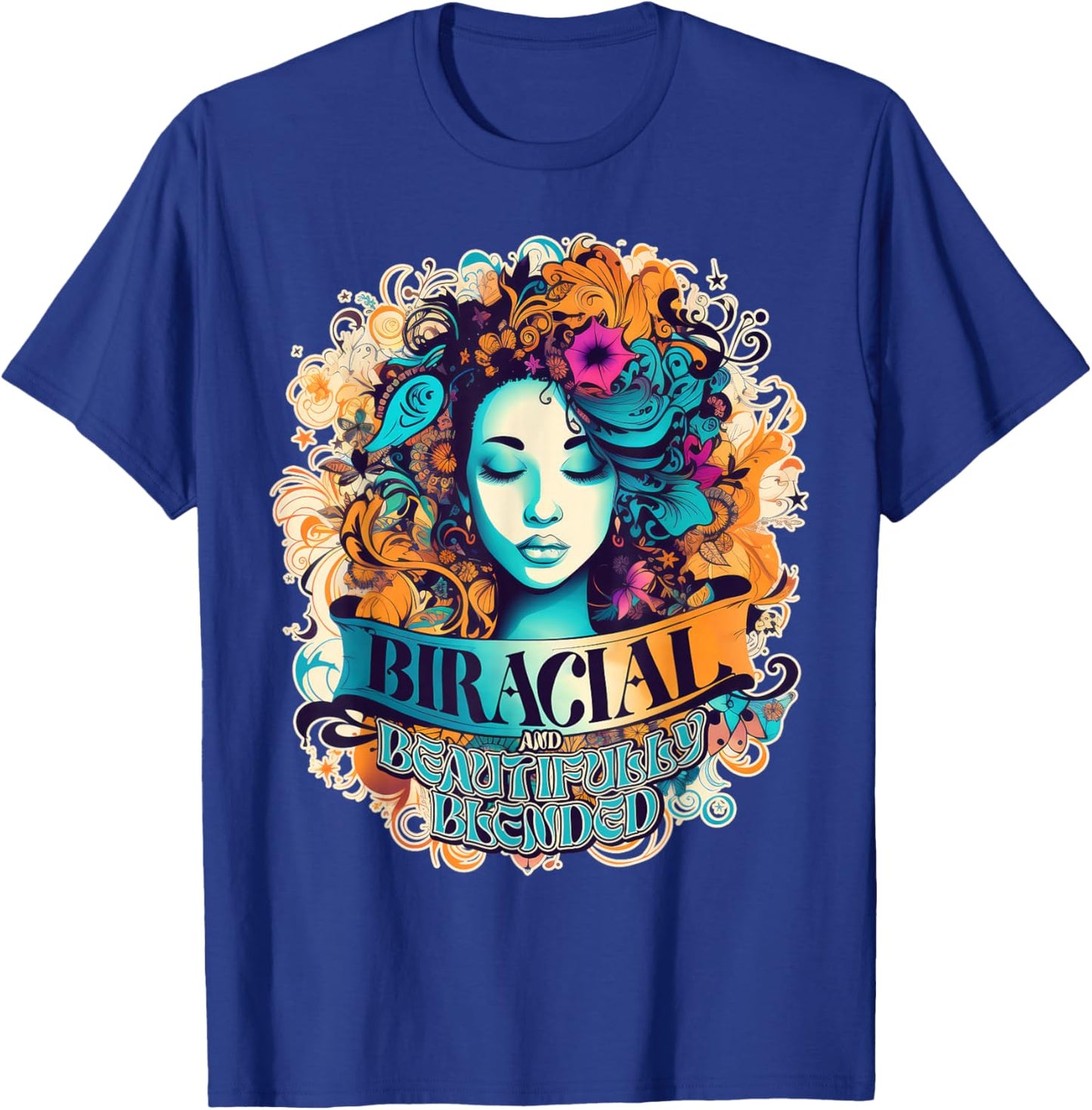 Biracial Beautifully Blended Women Girls Multicultural Proud T-Shirt - T-Shirt | Royal