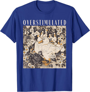 Overstimulated Funny Goose Mama Mommy Happy Mother's Day Mom T-Shirt - T-Shirt | Royal