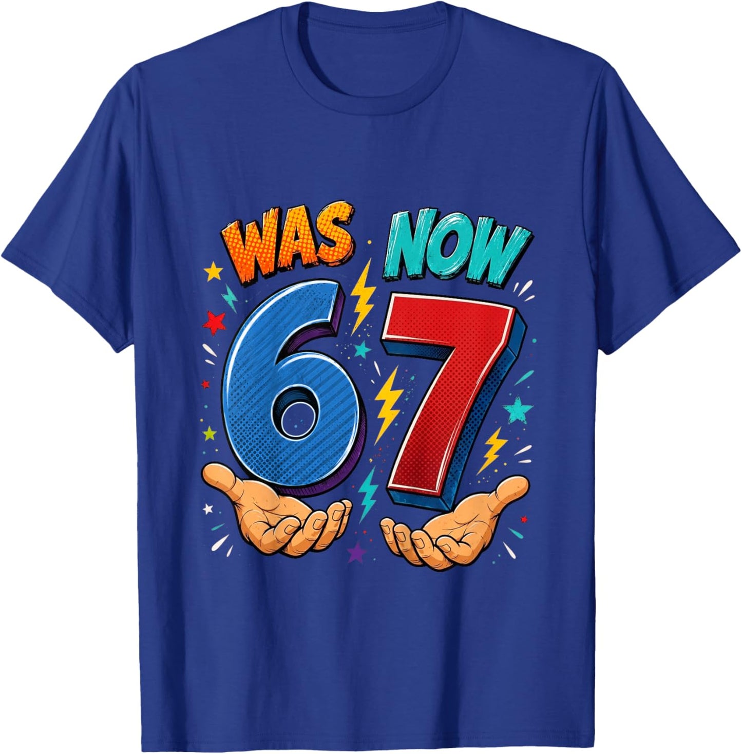 Kids was 6 Now 7 7th Birthday 67 Birthday Boys T-Shirt - T-Shirt | Royal