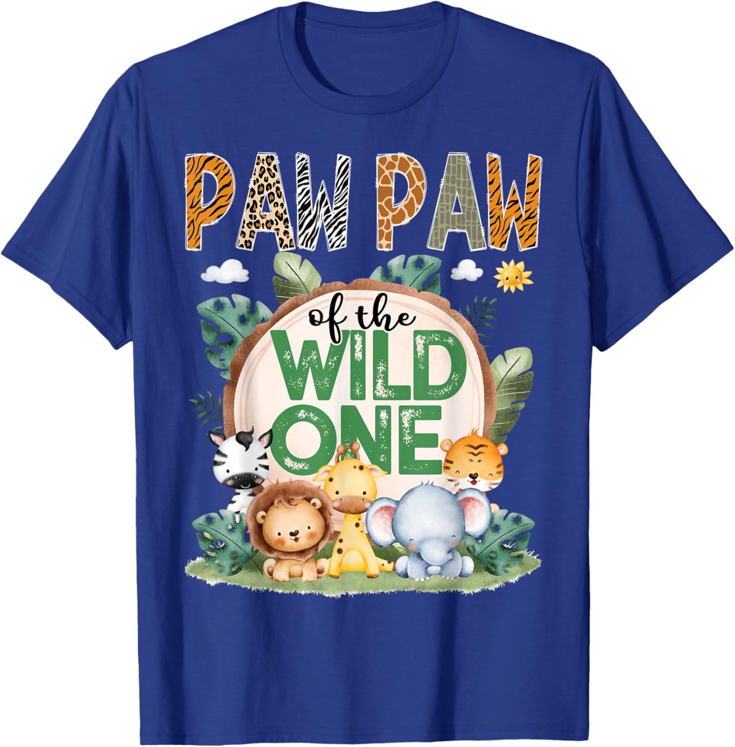 Paw Paw Of The Wild One Safari Jungle 1St Birthday Party T-Shirt - T-Shirt | Royal