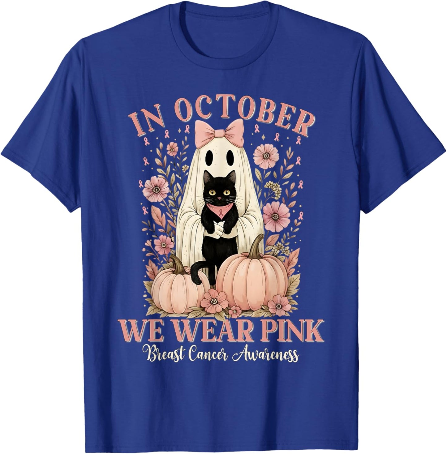 in October We Wear Pink Ghost Halloween Cat Breast Cancer T-Shirt - T-Shirt | Royal