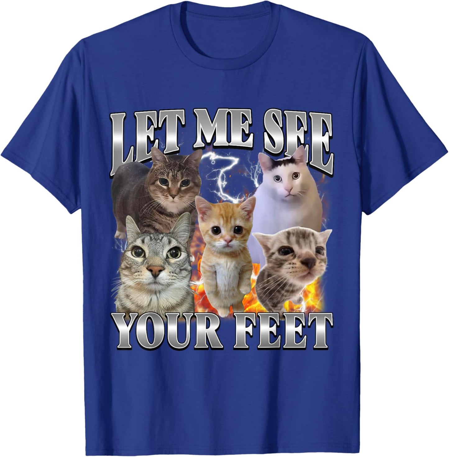 Let Me See Your Feet Funny Cat Boots T-Shirt - T-Shirt | Royal