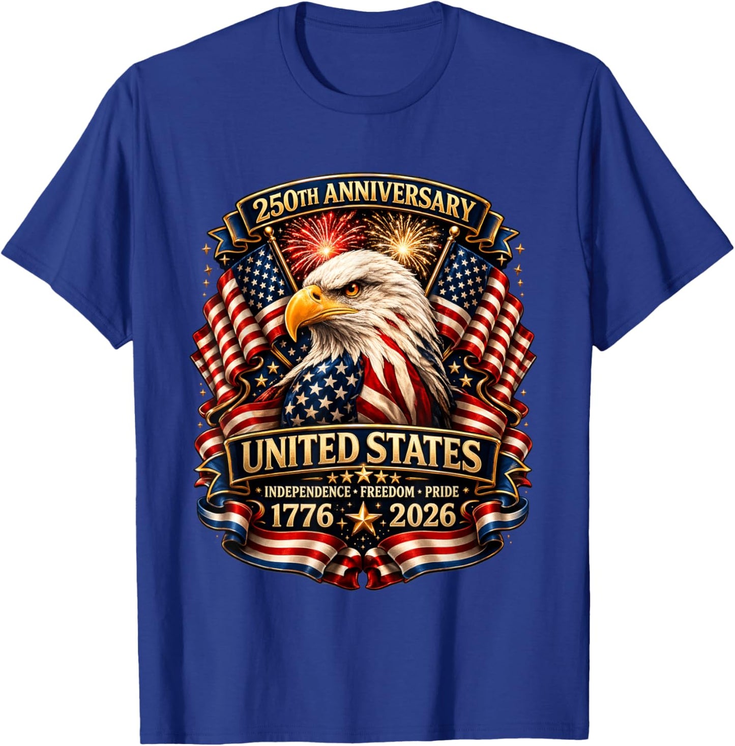 250 Anniversary USA Patriotic Eagle 250th 4th of July 2026 T-Shirt - T-Shirt | Royal