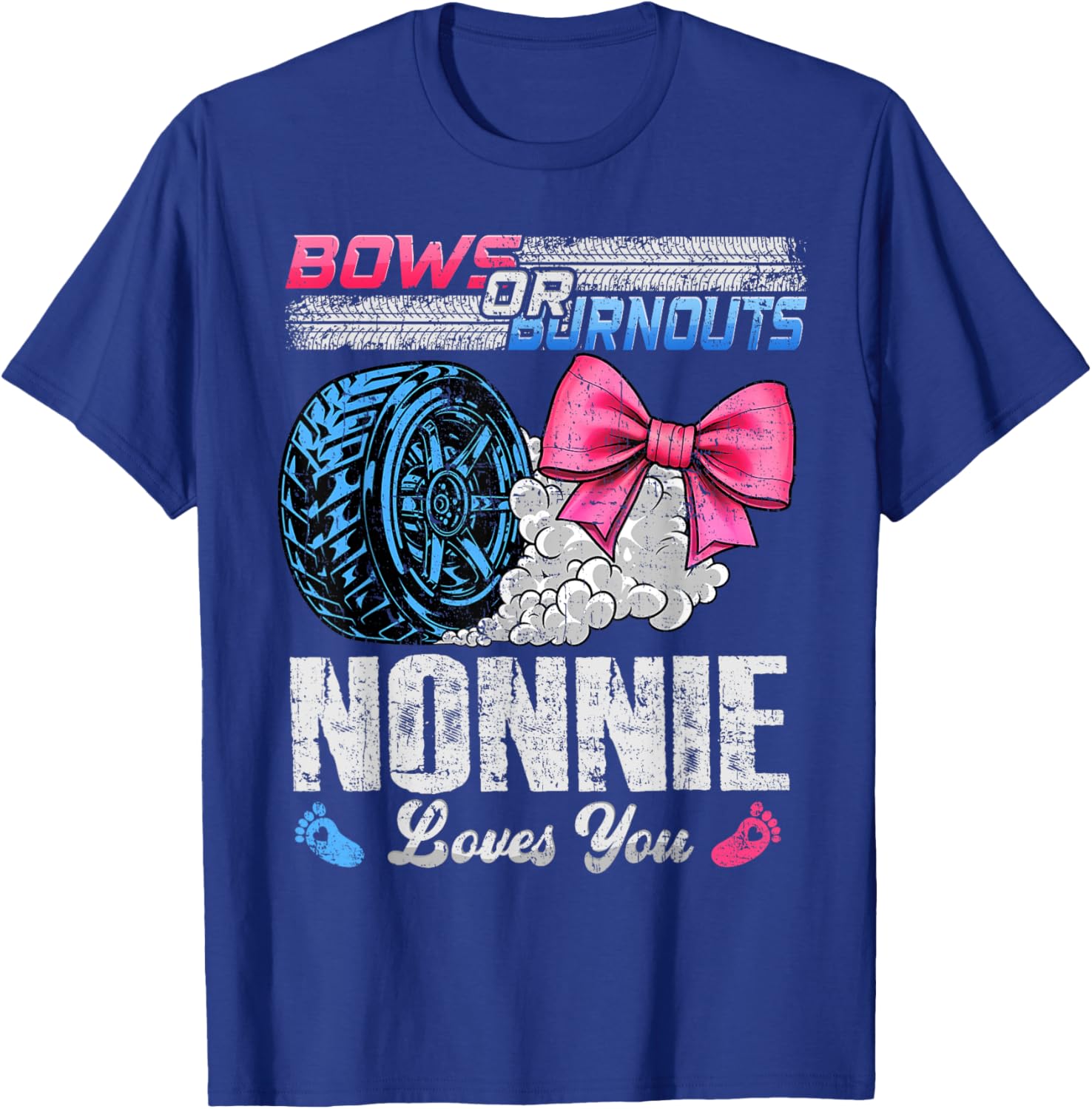 Burnouts Or Bows Your Nonnie Loves You Gender Reveal T-Shirt - T-Shirt | Royal