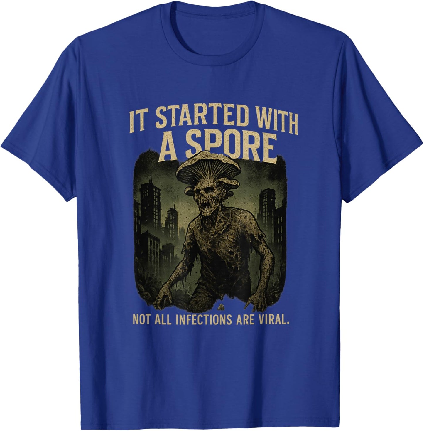 It Started With a Spore Zombie Fungus T-Shirt - T-Shirt | Royal