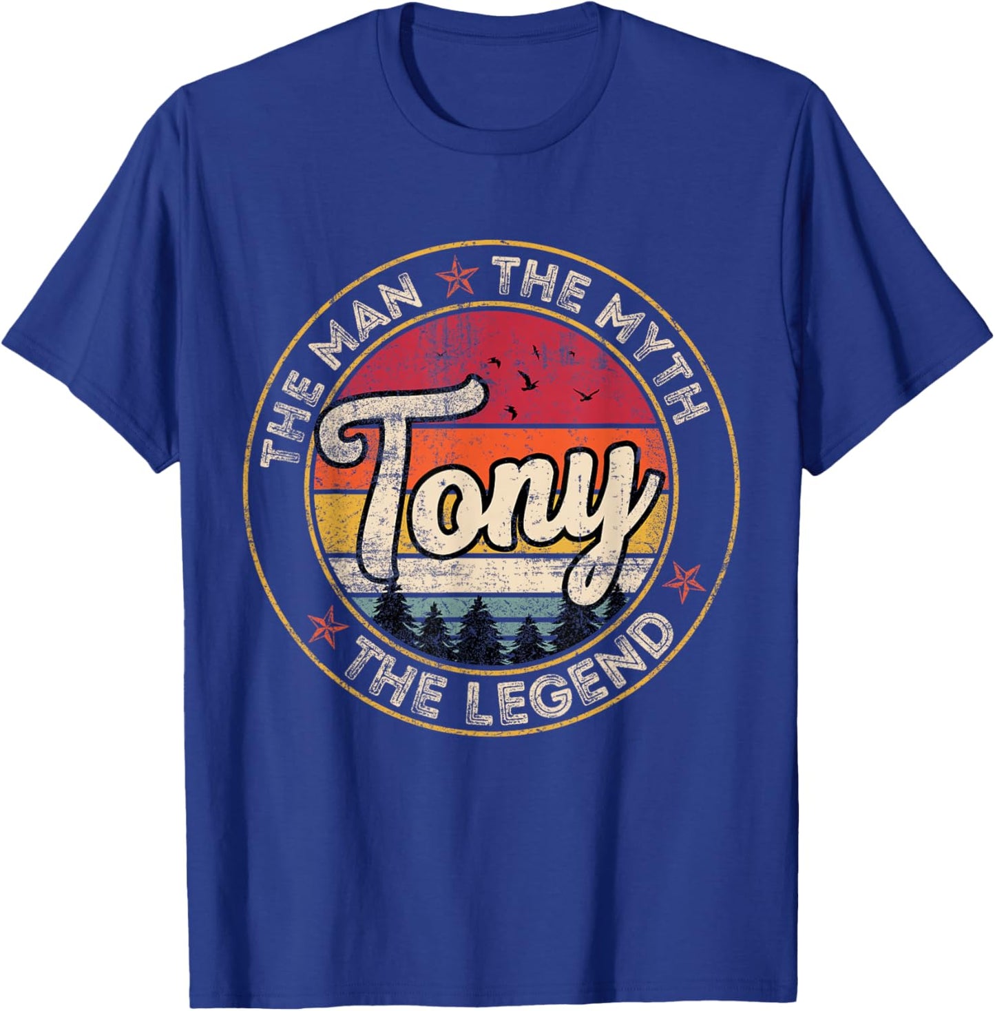 Tony The Man The Myth The Legend Personalized Name T-Shirt - T-Shirt | Royal