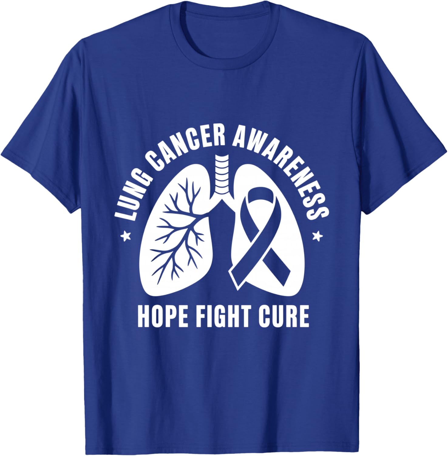Hope Fight Cure Lung Cancer Awareness Month 2025 Apparel T-Shirt - T-Shirt | Royal