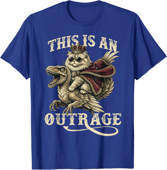 Goddammit Donut This is an Outrage Princess Cat Meme T-Shirt - T-Shirt | Royal