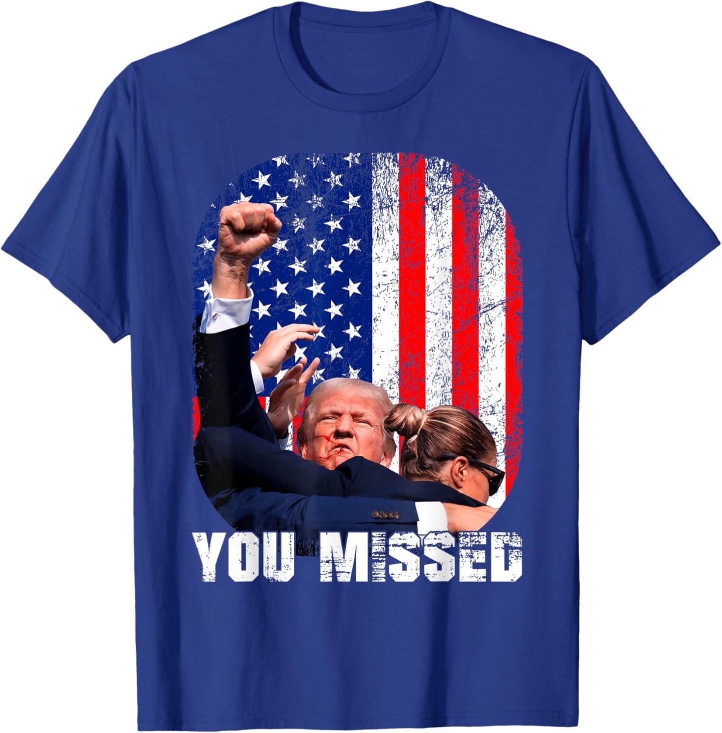 Fight Trump 2024 Election American Flag You Missed T-Shirt - T-Shirt | Royal