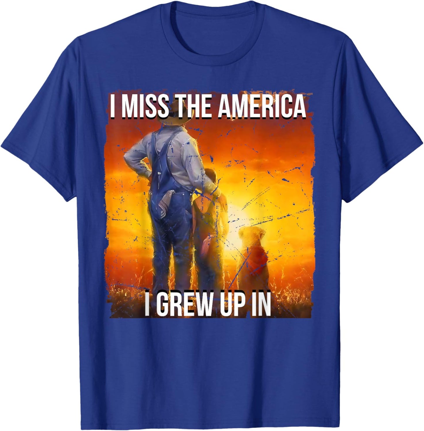 I Miss The America I Grew Up In T-Shirt - T-Shirt | Royal