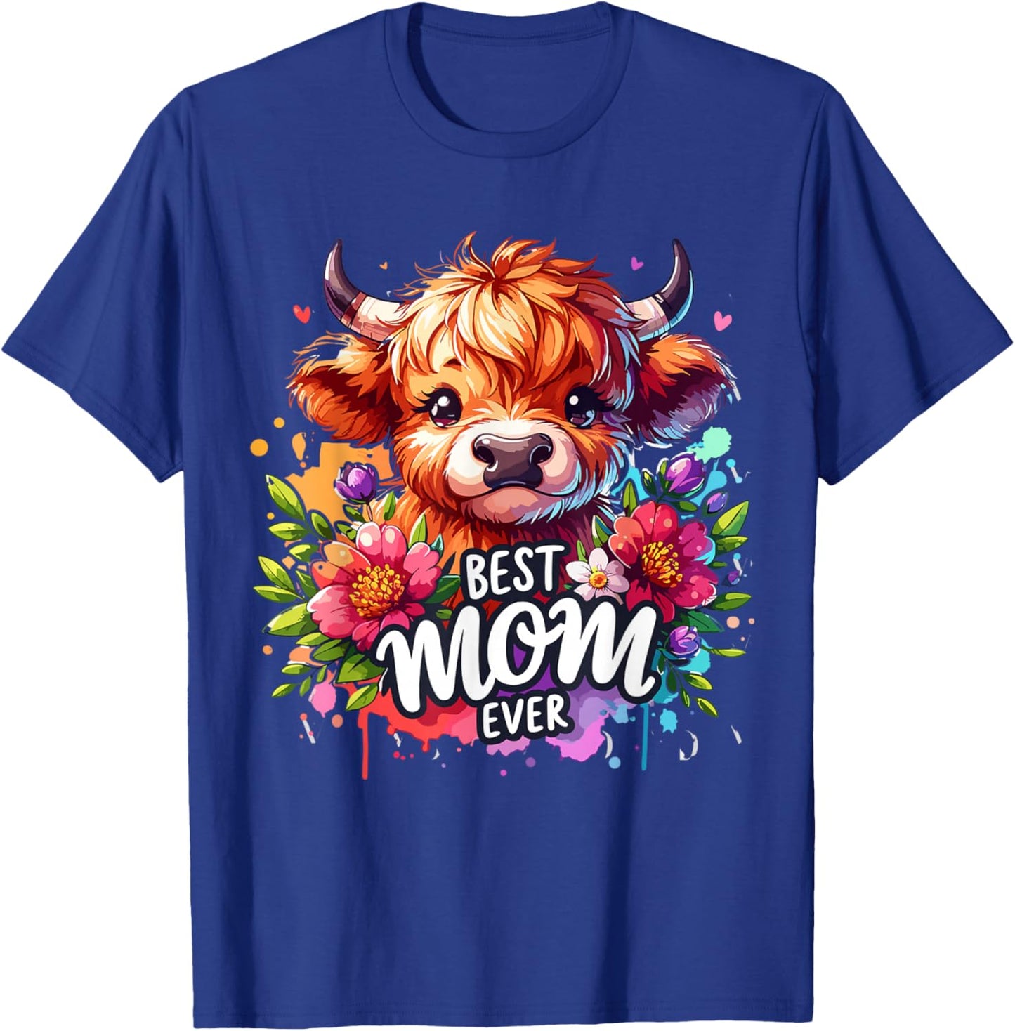 Best Mom Ever Highland Cow Floral Mother's Day T-Shirt - T-Shirt | Royal