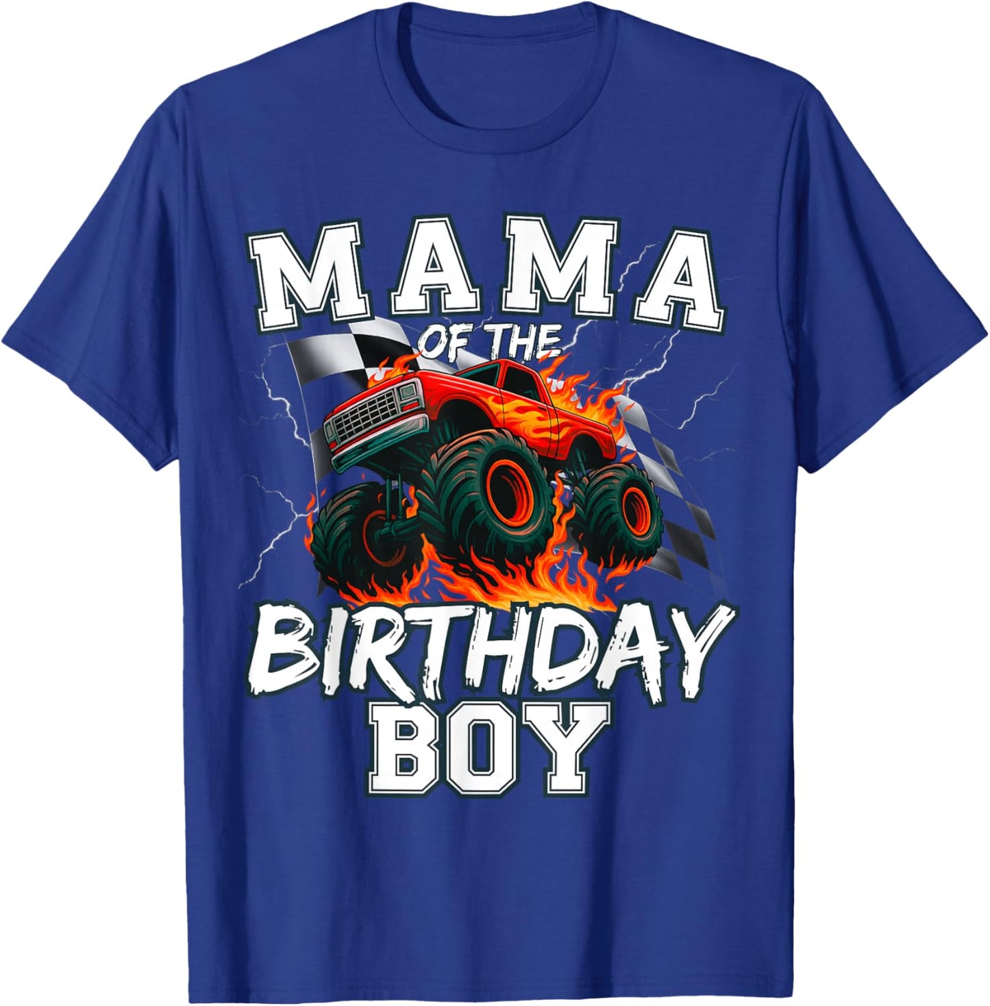 Mama of The Birthday Boy Monster Truck Bday Party Matching T-Shirt - T-Shirt | Royal