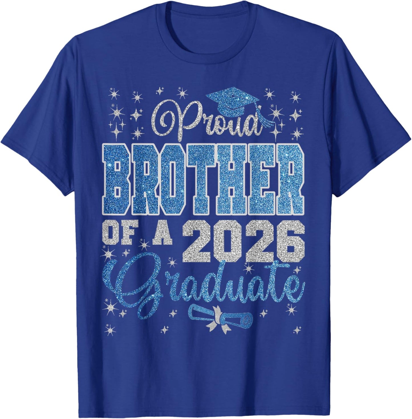 Proud Brother of a Class of 2026 Graduate Senior Graduation T-Shirt - T-Shirt | Royal