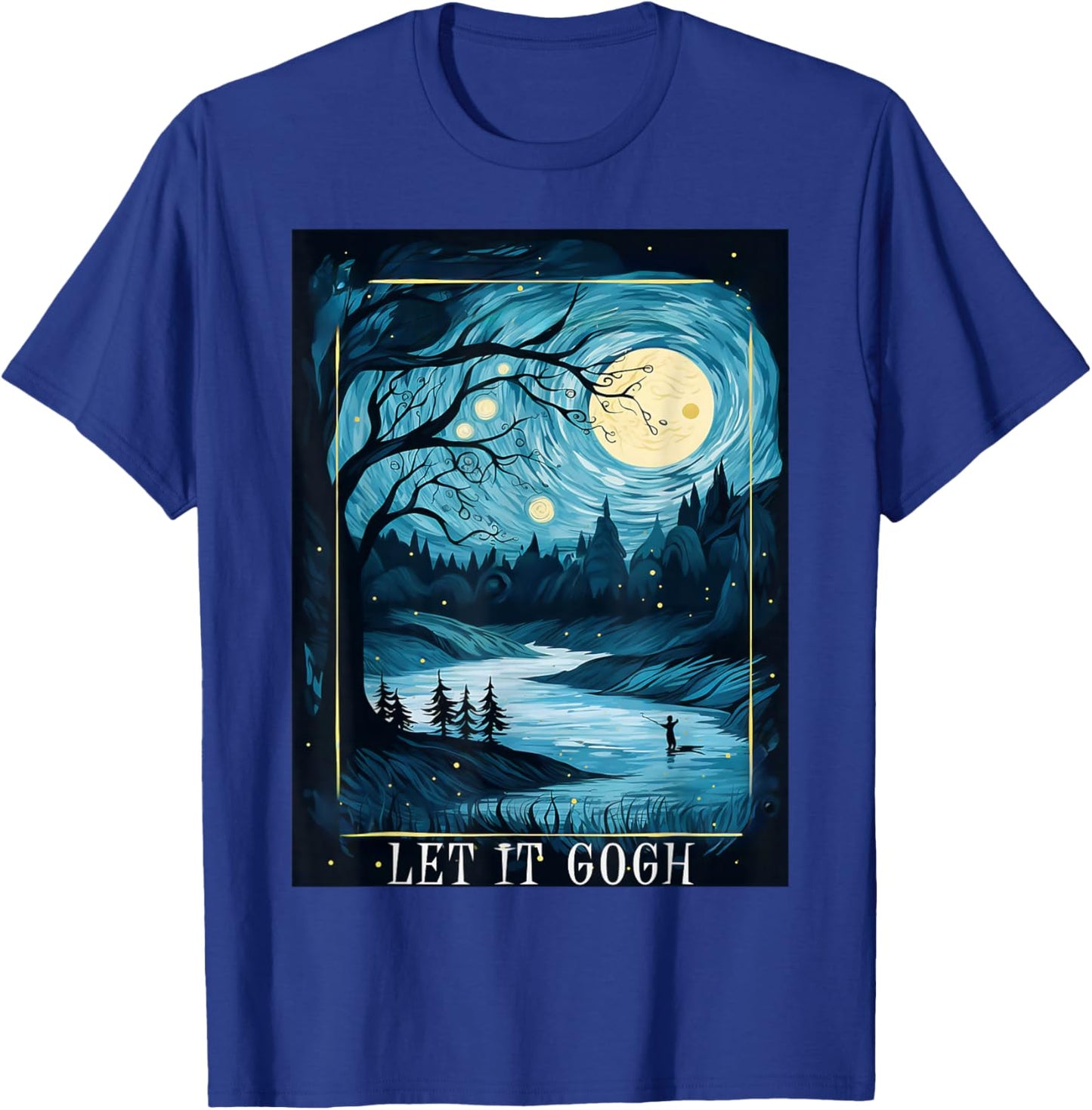Let it Gogh Art Vincent Van Gogh Starry Night Artistic T-Shirt - T-Shirt | Royal
