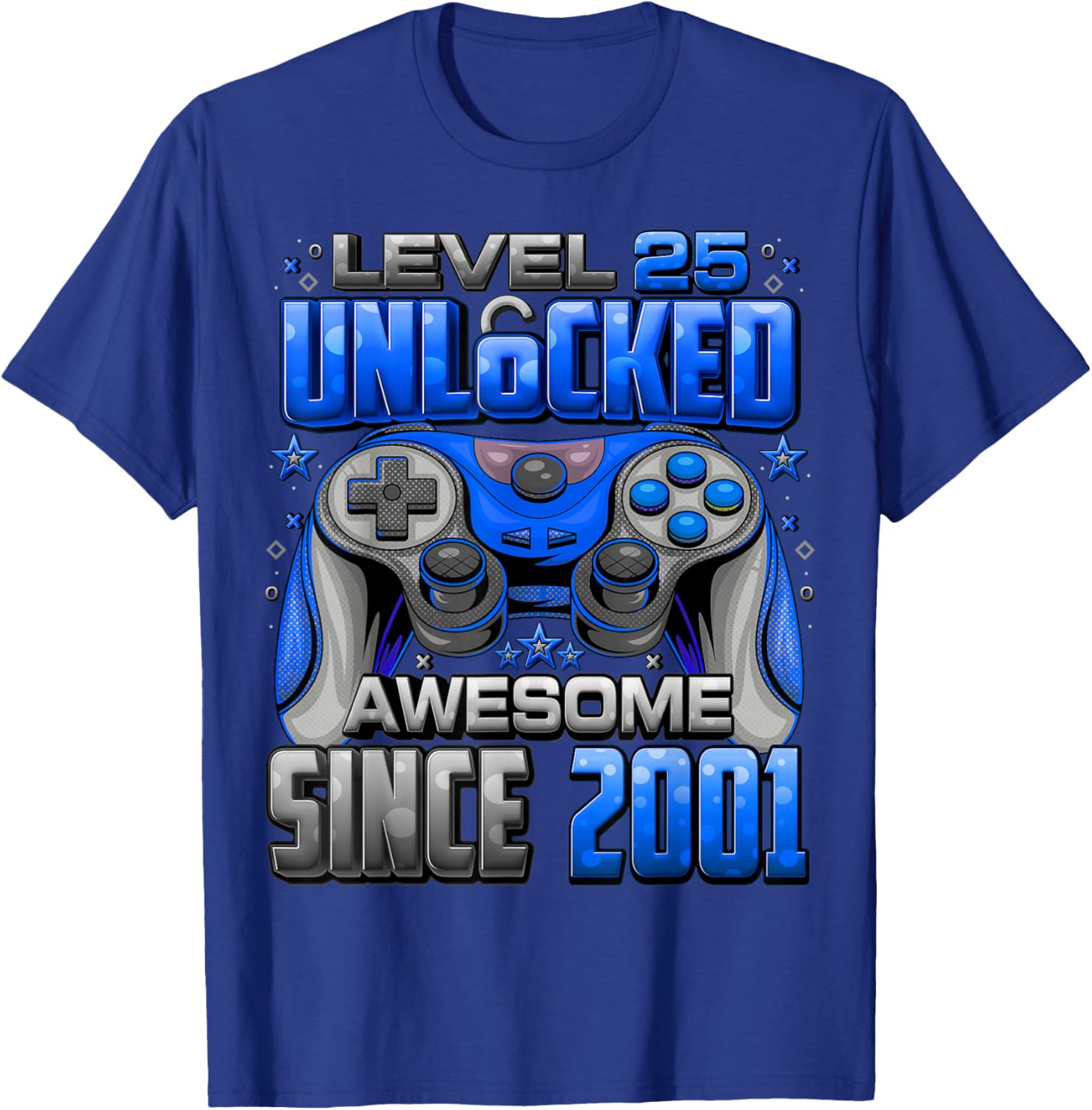 Level 25 Unlocked Awesome Since 2001 25th Birthday Gaming T-Shirt - T-Shirt | Royal