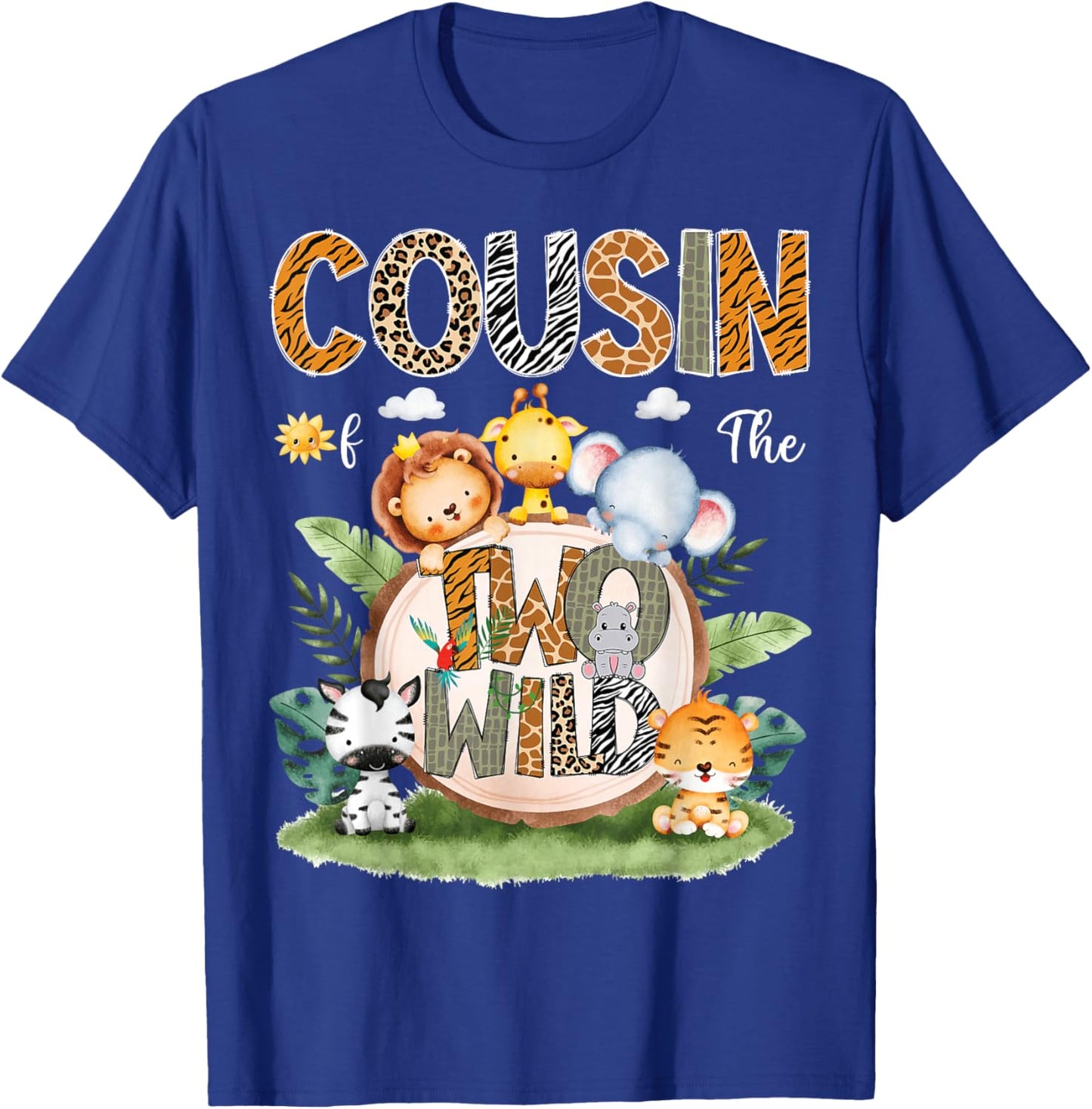 Cousin Of The Two Wild 2Nd Birthday Safari Animal Lover T-Shirt - T-Shirt | Royal