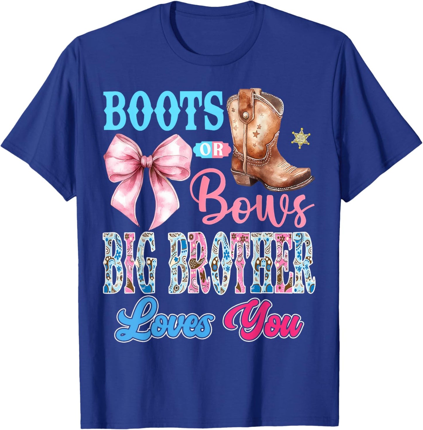 Boots or Bows Big Brother Loves You Gender Reveal Party T-Shirt - T-Shirt | Royal