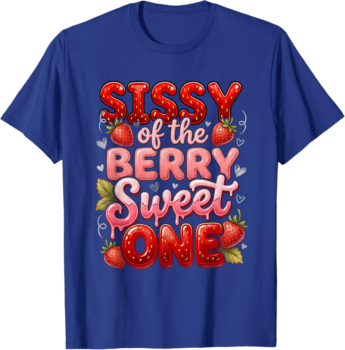 Sister Sissy of The Berry Sweet One Cute First Birthday T-Shirt - T-Shirt | Royal