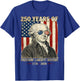 250 Years of Freedom Liberty History John Adams Retro T-Shirt - T-Shirt | Royal