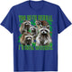 Too Much Herbal I'm Going Nonverbal Funny Raccoon Stoner 420 T-Shirt - T-Shirt | Royal