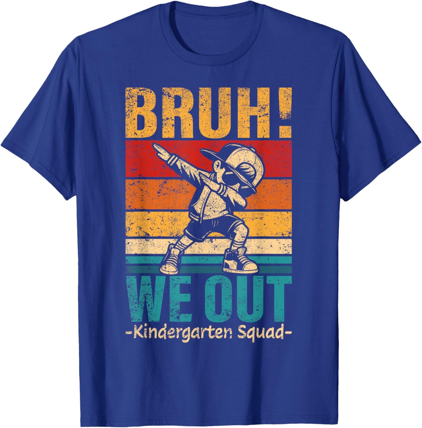 Dabbing Boy Bruh We Out Kindergarten Squad Student T-Shirt - T-Shirt | Royal