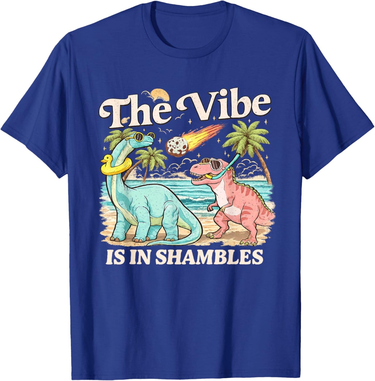 The Vibe is in Shambles Dinosaur Mental Health Awareness T-Shirt - T-Shirt | Royal